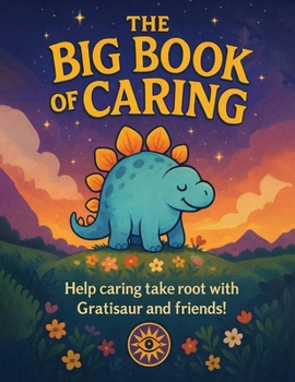 Paperback The Big Book Of Caring Book