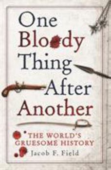 Paperback One Bloody Thing After Another Book