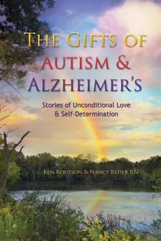 Paperback The Gifts of Autism and Alzheimer's Book