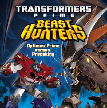 Paperback Transformers Prime Beast Hunters: Optimus Prime Versus Predaking Book