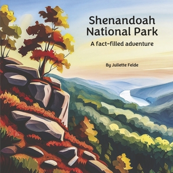 Hardcover Shenandoah National Park: A Fact-Filled Adventure Book