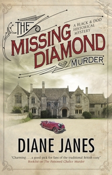 The Missing Diamond Murder - Book #3 of the Black & Dod