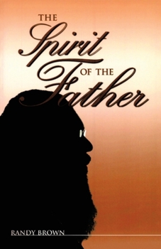 Paperback The Spirit of the Father Book