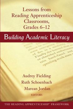 Paperback Building Academic Literacy: Lessons from Reading Apprenticeship Classrooms Grades 6-12 Book