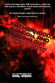 Paperback Fatherhood, Fandom, and Fading Out Book