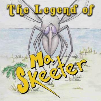 Paperback The Legend of Ma Skeeter Book