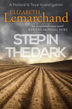Step in the dark - Book #8 of the Pollard & Toye