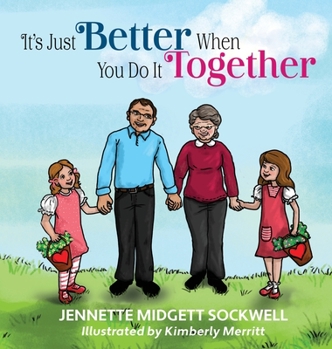 Hardcover It's Just Better When You Do It Together Book