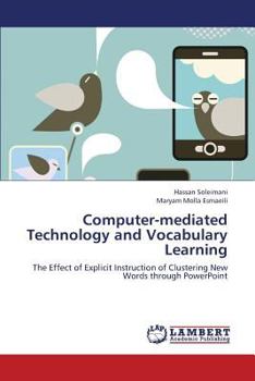 Paperback Computer-Mediated Technology and Vocabulary Learning Book