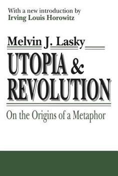 Paperback Utopia & Revolution: On the Origins of a Metaphor Book