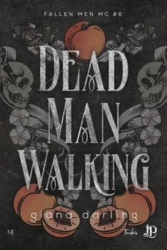 Dead man walking (French Edition)