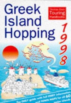 Independent Travellers Greek Island Hopping 2002: The Budget Travel Guide - Book  of the Independent Travellers Guides