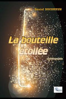 Paperback La bouteille étoilée [French] Book