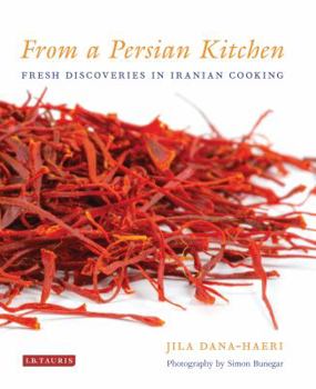 Hardcover From a Persian Kitchen: Fresh Discoveries in Iranian Cooking Book