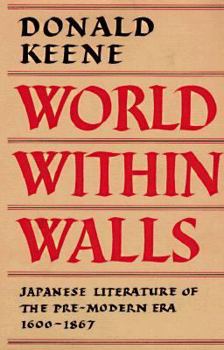 World Within Walls - Book #2 of the A History of Japanese Literature