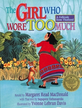 Paperback The Girl Who Wore Too Much: A Folktale from Thailand Book