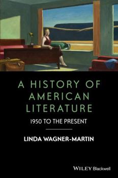 Paperback A History of American Literature: 1950 to the Present Book