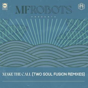 Vinyl Make The Call   Two Soul Fusion Remixes Book