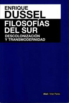 Paperback FILOSOFIAS DEL SUR [Spanish] [Spanish] Book