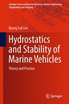 Hardcover Hydrostatics and Stability of Marine Vehicles: Theory and Practice Book