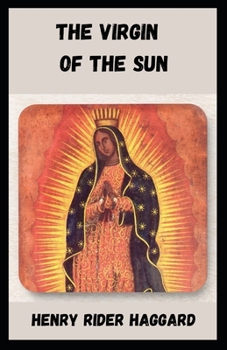Paperback The Virgin of the Sun Annotated Book