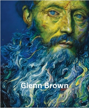 Hardcover Glenn Brown Book