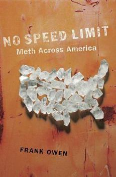Hardcover No Speed Limit: The Highs and Lows of Meth Book