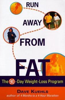 Paperback Run Away from Fat: The 90 Day Weight-Loss Program Book