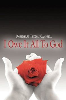 Paperback "I Owe It All To God" Book