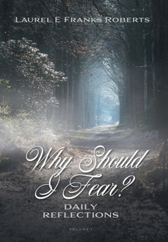 Why Should I Fear?: Daily Reflections