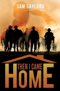 Paperback Then I Came Home Book