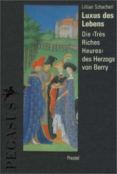 Hardcover Tres Riches Heures: Behind the Gothic Masterpiece Book