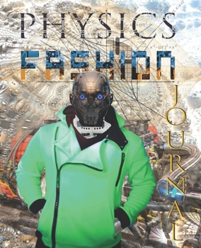 PHYSICS FASHION JOURNAL: Physics Notebook Journal:Composition Notebook 110 pages College Ruled Book 7.5 x 9.25 in journal for elementary students, teachers, girls, boys, kids, college students.