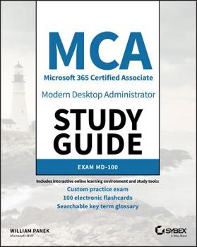 Paperback MCA Modern Desktop Administrator Study Guide: Exam MD-100 Book