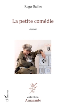 Paperback La petite comédie [French] Book