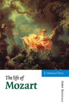 The Life of Mozart - Book  of the Musical Lives