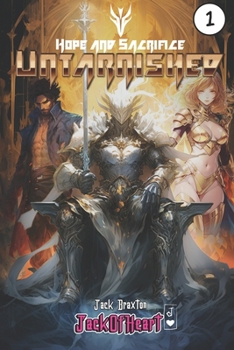 Untarnished: Hope and Sacrifice