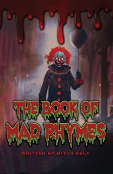 Paperback The Book of Mad Rhymes Book