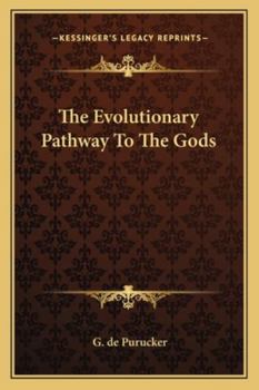 Paperback The Evolutionary Pathway To The Gods Book
