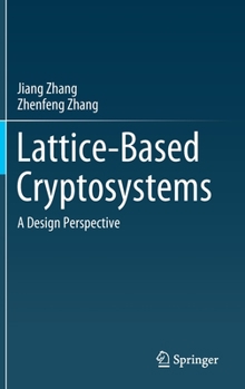 Hardcover Lattice-Based Cryptosystems: A Design Perspective Book