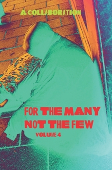 Paperback For The Many Not The Few Volume 4 Book