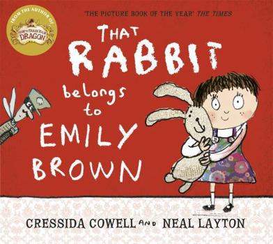That Rabbit Belongs to Emily Brown - Book #1 of the Emily Brown