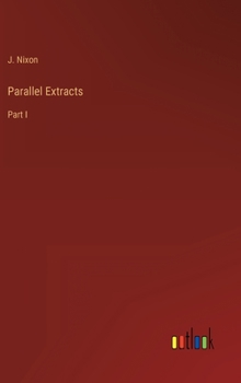 Hardcover Parallel Extracts: Part I Book