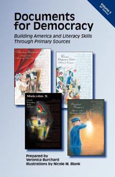 Paperback Documents for Democracy: Building America and Literacy Skills through Primary Sources Book