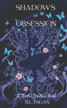 Paperback Shadows Of Obsession: Twisted Devotion Series Book