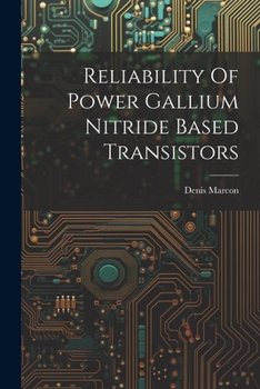 Paperback Reliability Of Power Gallium Nitride Based Transistors Book