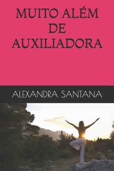 Paperback Muito Além de Auxiliadora [Portuguese] Book