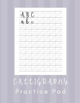 Paperback Calligraphy Practice Pad: Modern Calligraphy Practice Sheets - 160 sheet pad Book