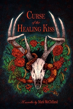 Paperback Curse of the Healing Kiss Book