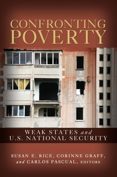 Paperback Confronting Poverty: Weak States and U.S. National Security Book